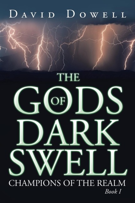 The Gods of Dark Swell: Champions of the Realm