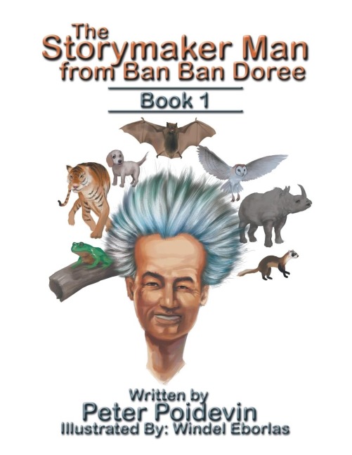 The Storymaker Man from Ban Ban Doree: Book 1