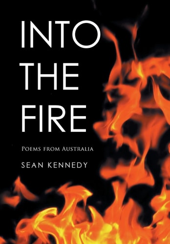 Into the Fire Poems from Australia