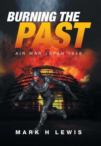 Burning the Past Air War Japan 1946