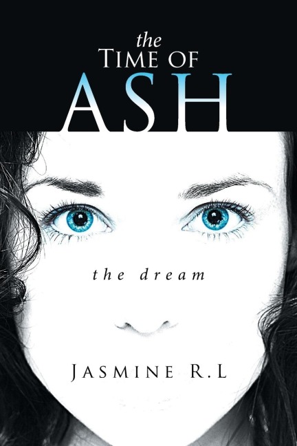 The Time of Ash: The Dream