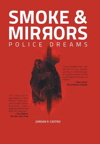 Smoke and Mirrors Police Dreams