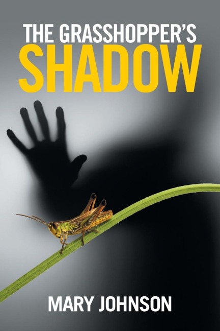 The Grasshoppers Shadow