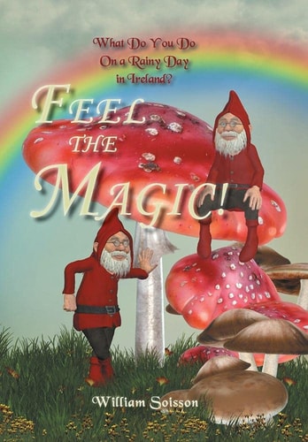 Feel the Magic! What Do You Do On a Rainy Day in Ireland?