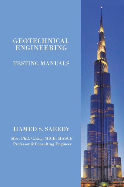 Geotechnical Engineering: Testing Manuals