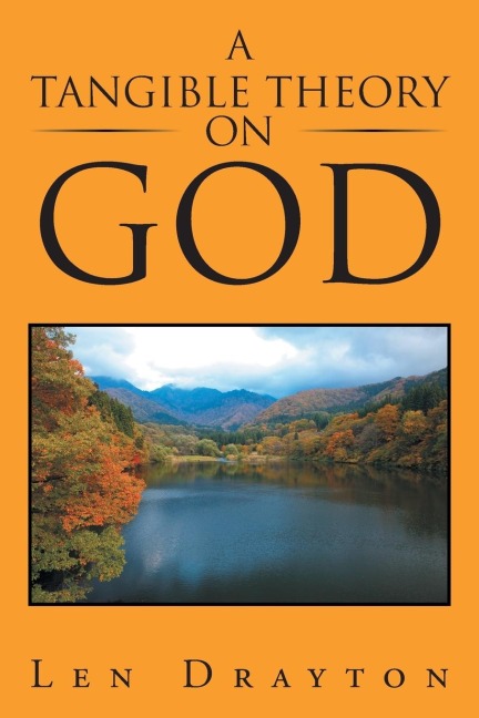 A TANGIBLE THEORY ON GOD