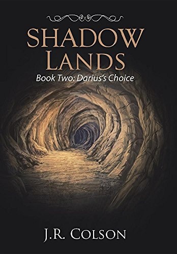 Shadow Lands Book Two: Darius's Choice