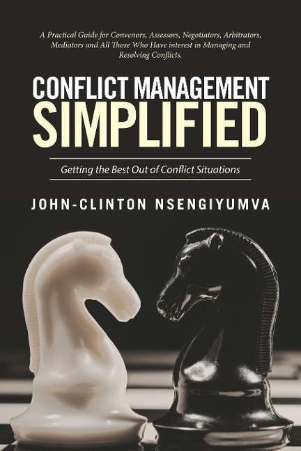 Conflict Management Simplified: Getting the Best Out of Conflict Situations