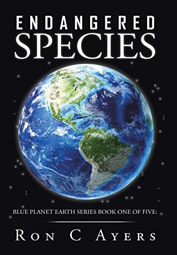 Endangered Species Blue Planet Earth Series Book One of Five: