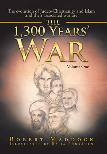 The 1,300 Years' War Volume One