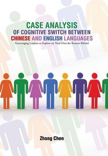 Case Analysis of Cognitive Switch Between Chinese and English Languages Encouraging Learners to Explore on Their Own the Reasons Behind