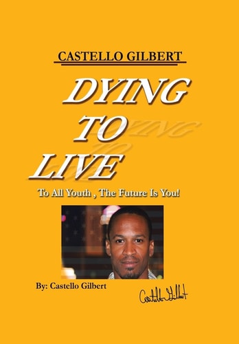 Dying to Live To All Youth, the Future Is You