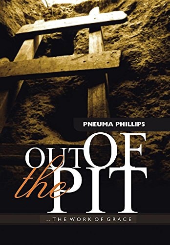 Out of the Pit The Work of Grace