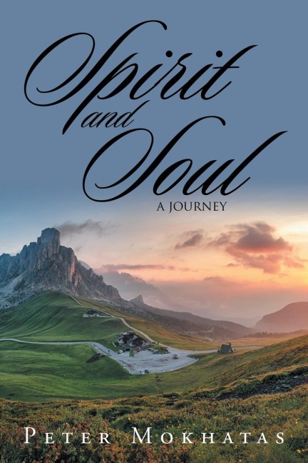Spirit and Soul: A Journey