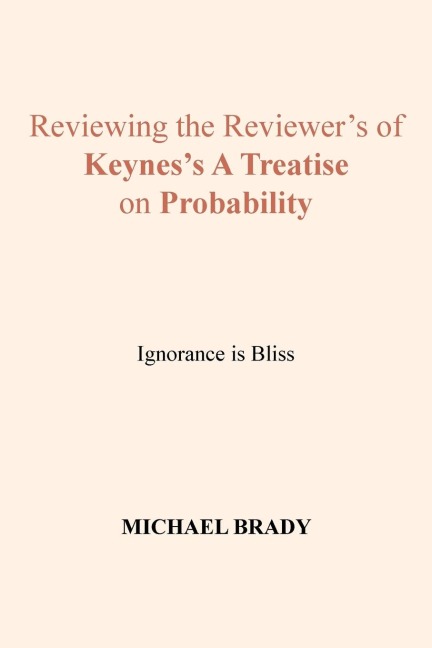 Reviewing the Reviewers of Keyness A Treatise on Probability: Ignorance is Bliss
