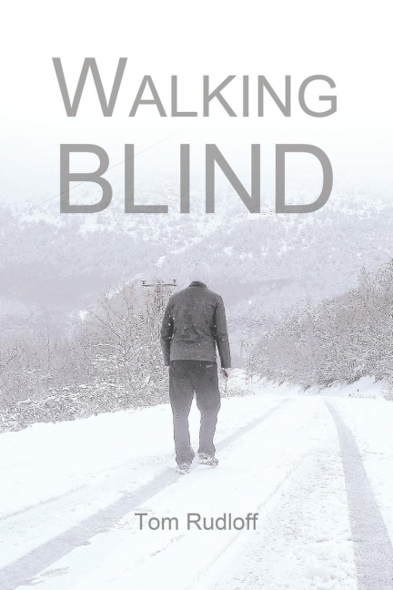 Walking Blind