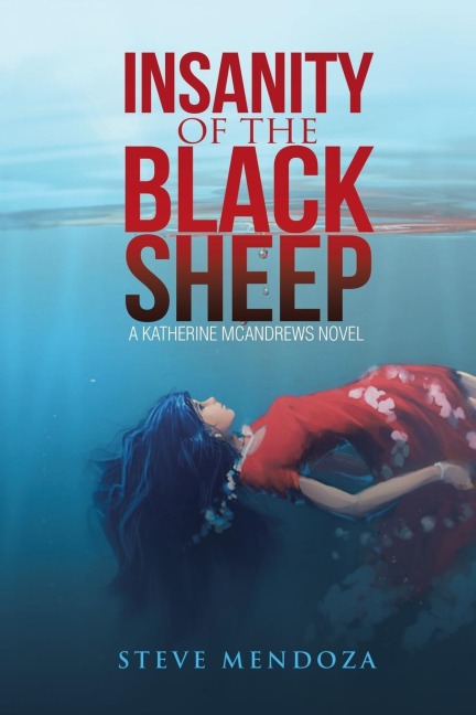 Insanity of the Black Sheep: A Katherine McAndrews Novel