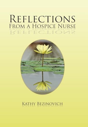 Reflections From a Hospice Nurse