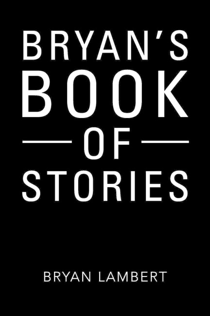 Bryans Book of Stories