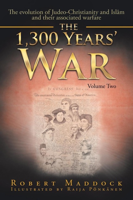 The 1300 Years War: Volume 2
