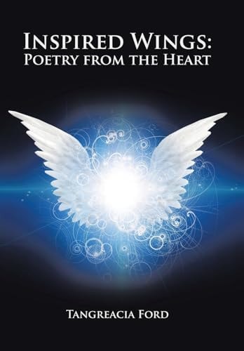 Inspired Wings Poetry from the Heart