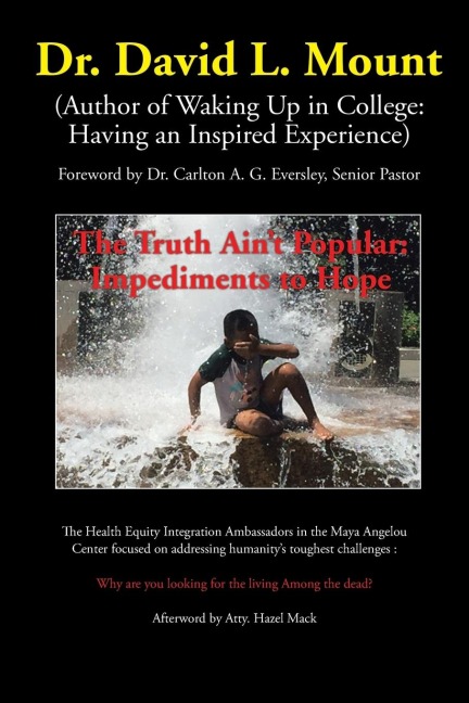 The Truth Aint Popular: Impediments to Hope