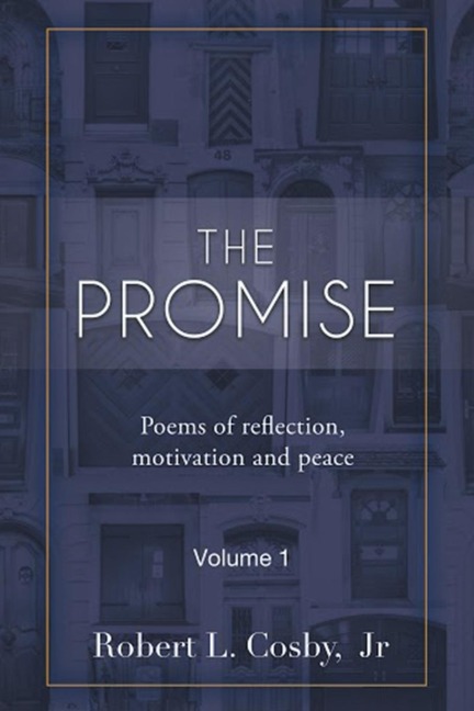 The Promise: Poems of Reflection, Motivation and Peace