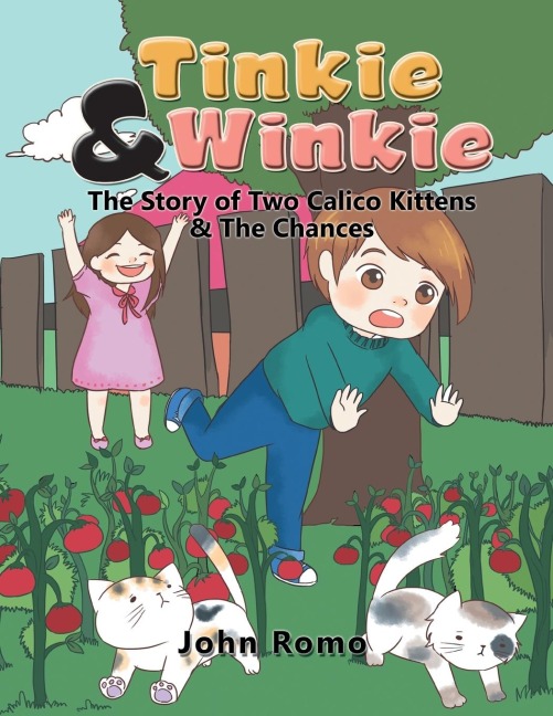 Tinkie & Winkie: The Story of Two Calico Kittens & The Chances
