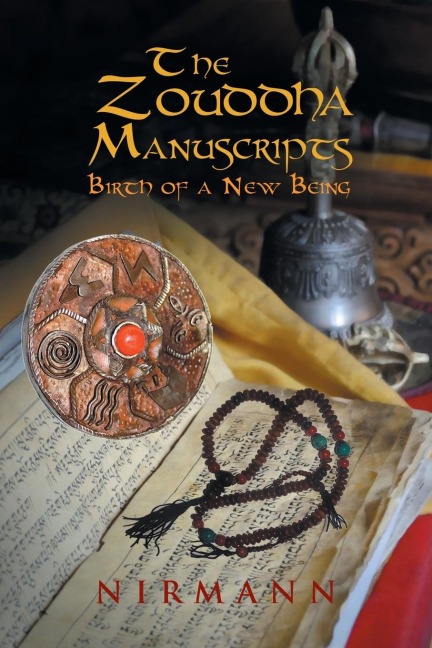 The Zouddha Manuscripts: Birth of a New Being