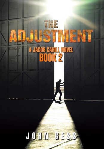 The Adjustment A Jacob Cahill Novel