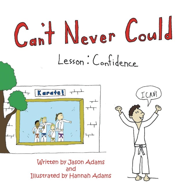 CanT Never Could: Lesson: Confidence