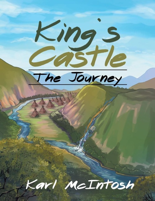 Kings Castle: The Journey