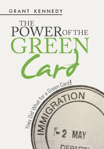 The Power of the Green Card They Did What for a Green Card!