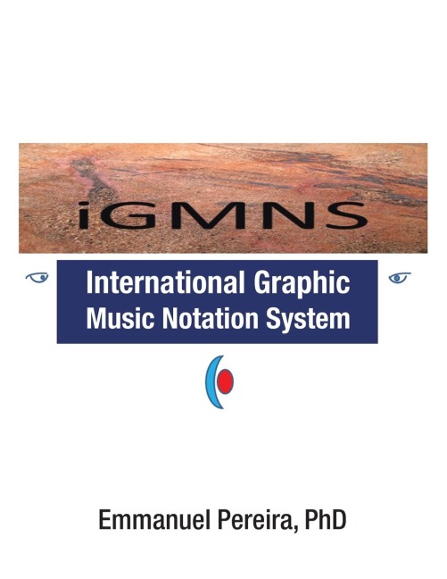 iGMNS: International Graphic Music Notation System