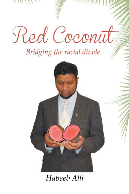 Red Coconut: Bridging the Racial Divide: A Collection of Poems and Essays Surrounding Interfaith Relationships
