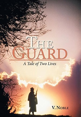 The Guard A Tale of Two Lives