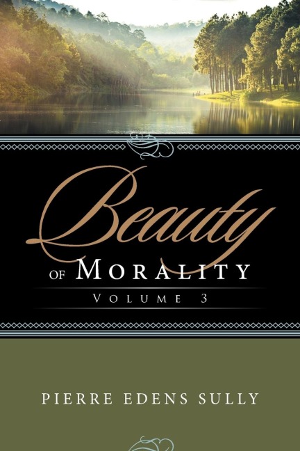Beauty of Morality: Volume 3