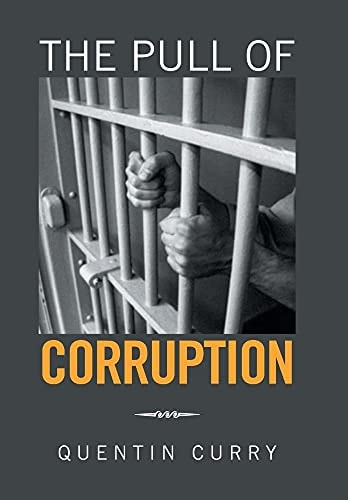 The Pull of Corruption