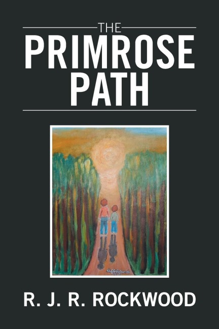 The Primrose Path