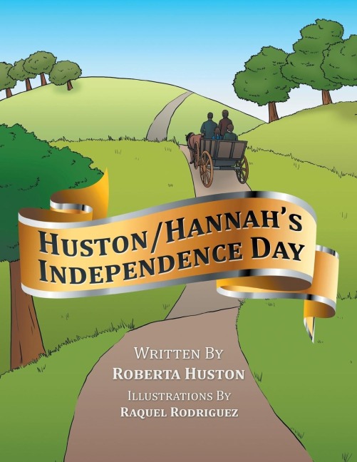 Huston/Hannahs Independence Day