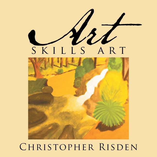 Art Skills Art: The Picture Book For all Ages
