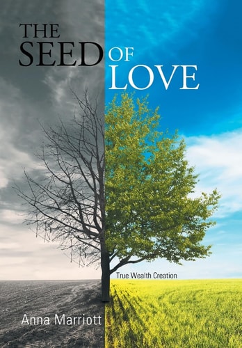 The Seed of Love True Wealth Creation