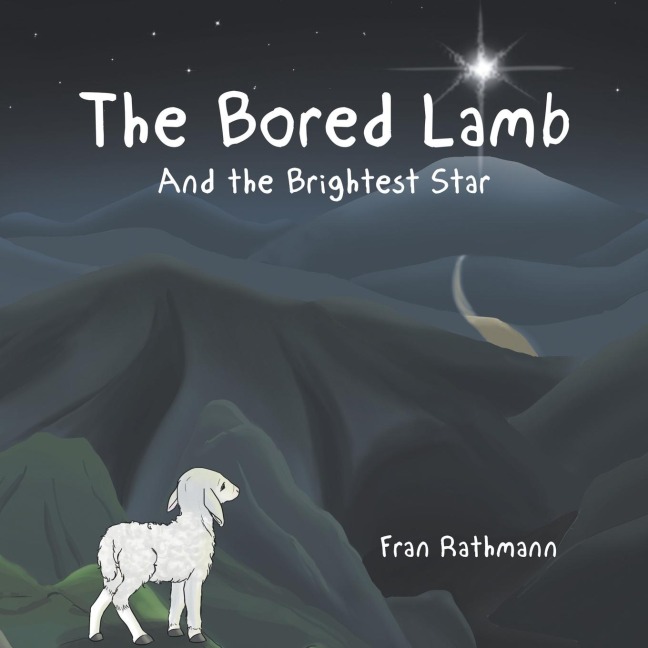 The Bored Lamb: And the Brightest Star