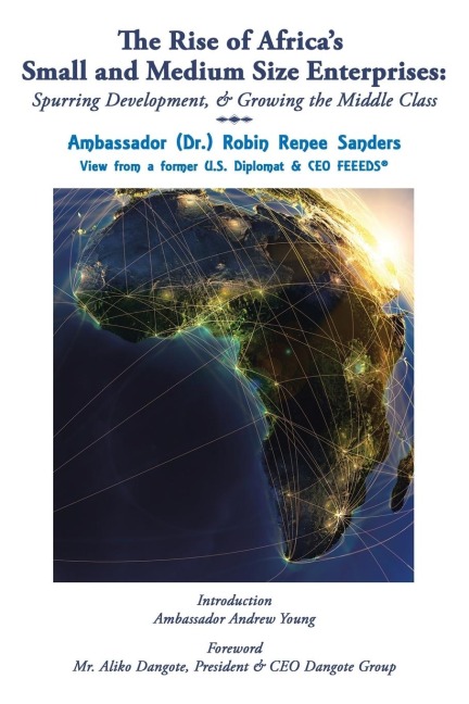 The Rise of Africas Small & Medium Size Enterprises: Spurring Development & Growing the Middle Class
