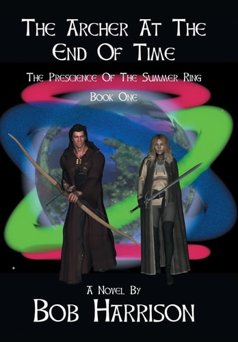 The Archer at the End of Time The Prescience of the Summer Ring