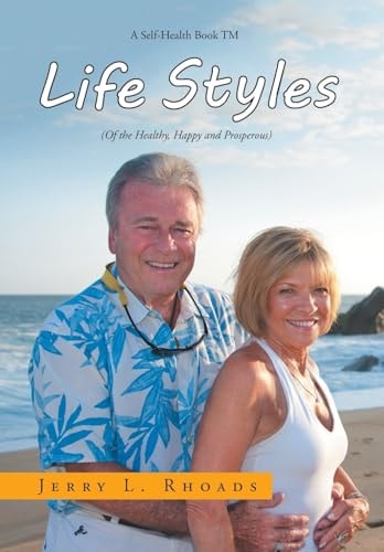 Lifestyles (Of the Healthy, Happy and Properous)