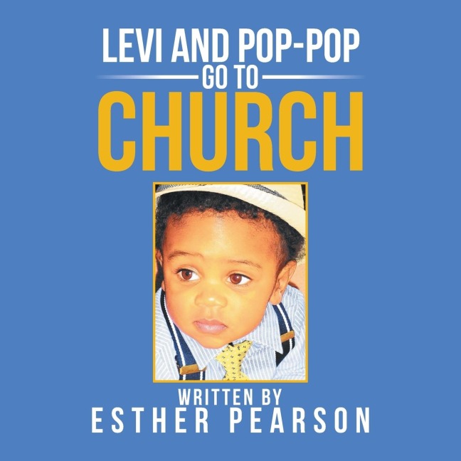Levi and Pop-Pop Go to Church