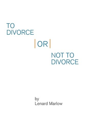 To Divorce Or Not to Divorce