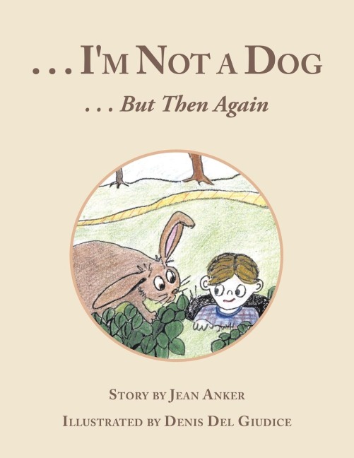 . . . Im Not a Dog: . . . But Then Again