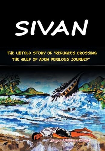 Sivan Refugees Crossing the Gulf of Aden, a Perilous Journey
